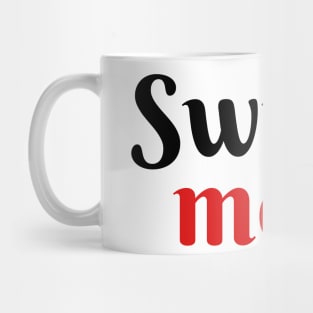 Swiftie Mom Love Mug